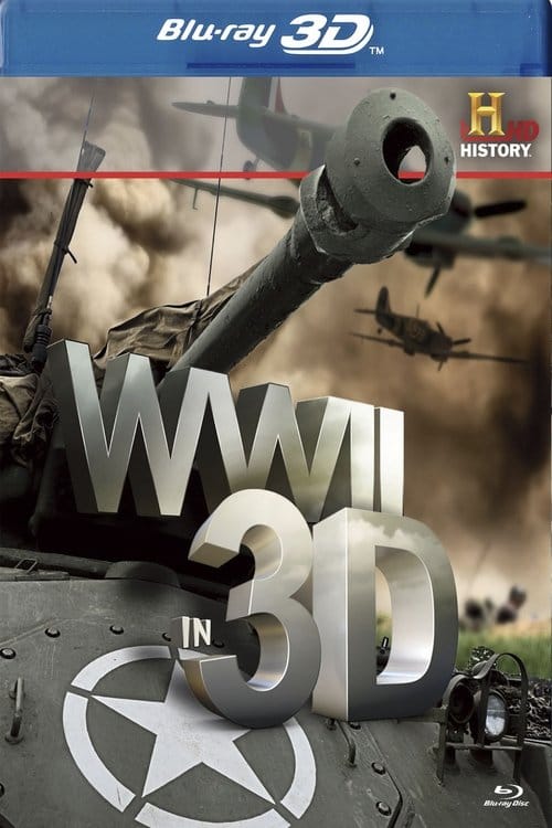 WW II - Der zweite Weltkrieg in 3D – 2012