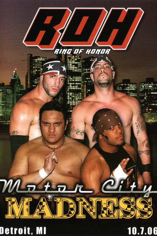 ROH: Motor City Madness – 2006