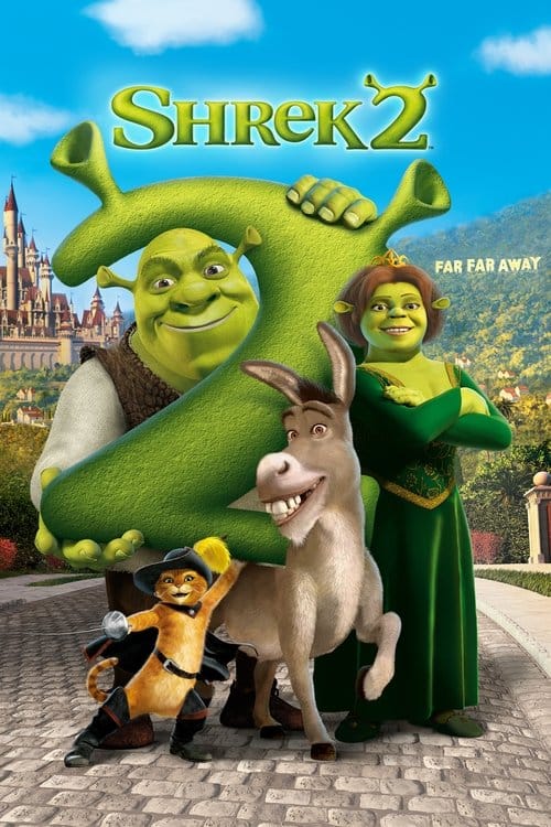 Shrek 2 - Der tollkühne Held kehrt zurück – 2004