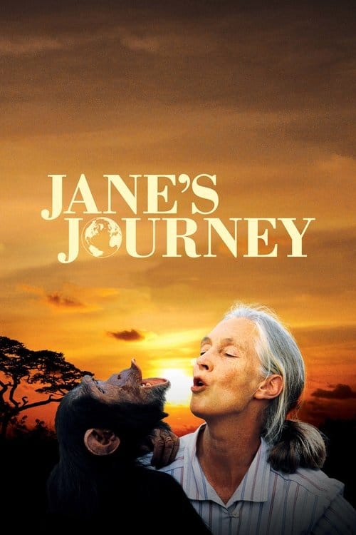 Jane's Journey - Die Lebensreise der Jane Goodall – 2011