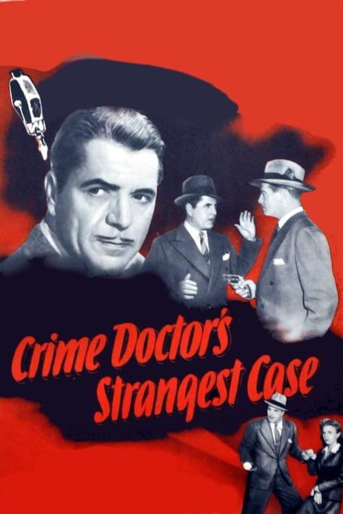 The Crime Doctor’s Strangest Case – 1943