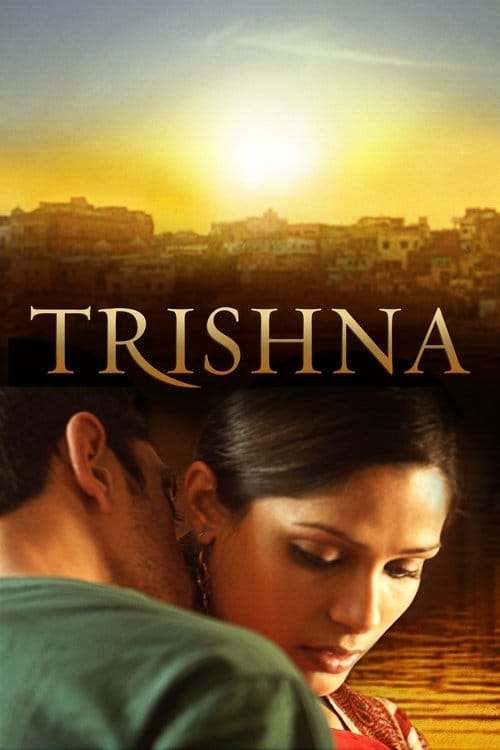 Trishna – 2011