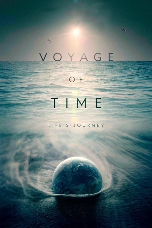 Voyage of Time: Life's Journey – 2017