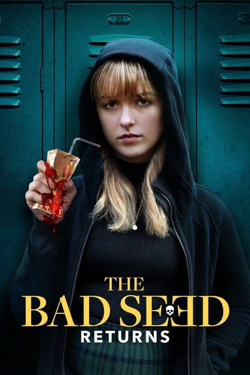 The Bad Seed Returns – 2022