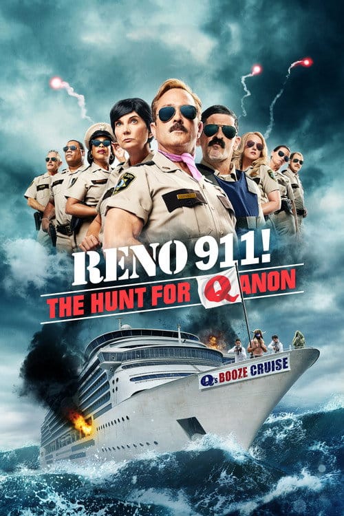 Reno 911! The Hunt for QAnon – 2021