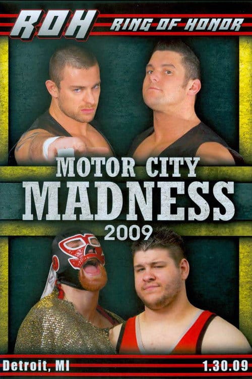 ROH: Motor City Madness 2009 – 2009
