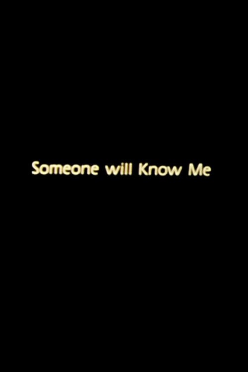 Someone Will Know Me – 1988
