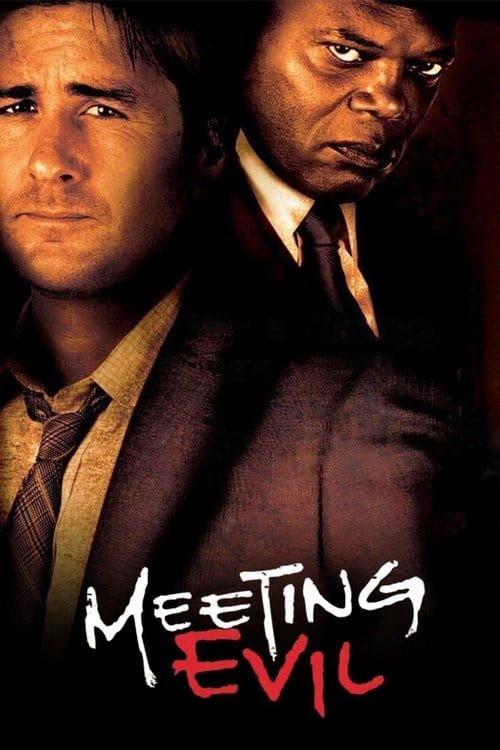 Meeting Evil – 2012
