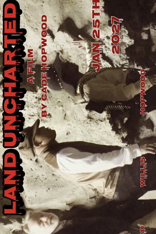 Land Uncharted – 2027