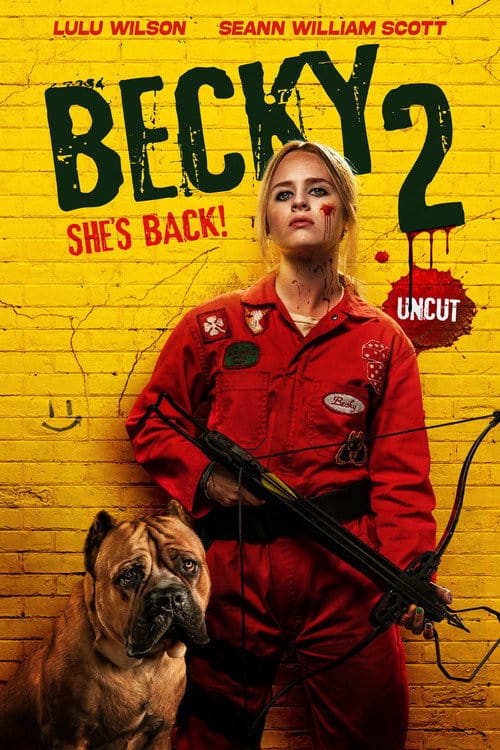 Becky 2: She's Back! – 2023