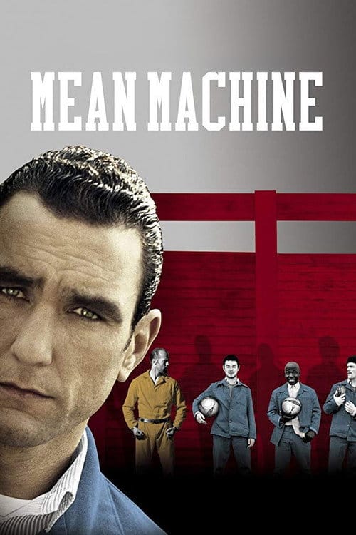 Mean Machine - Die Kampfmaschine – 2001