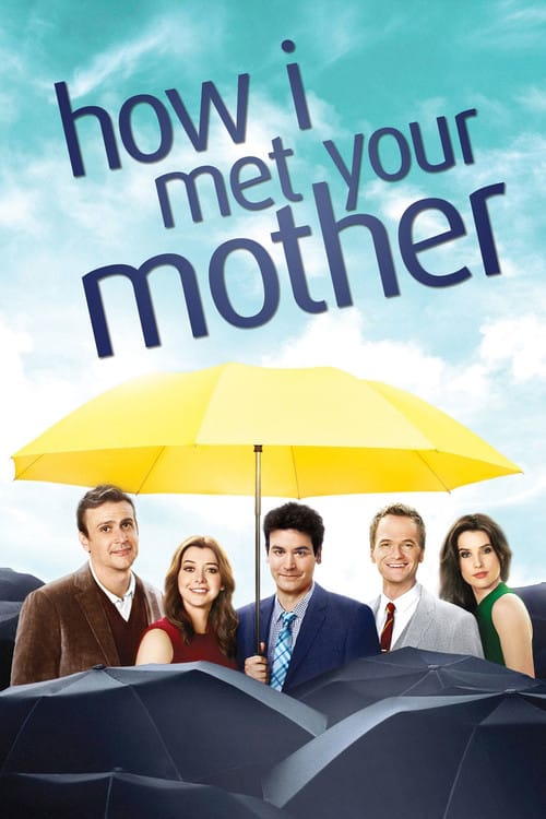 How I Met Your Mother – 2005