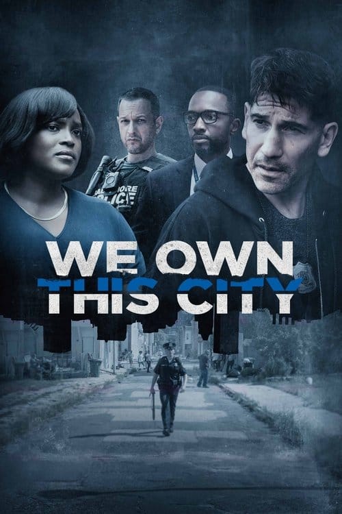 We Own This City – 2022