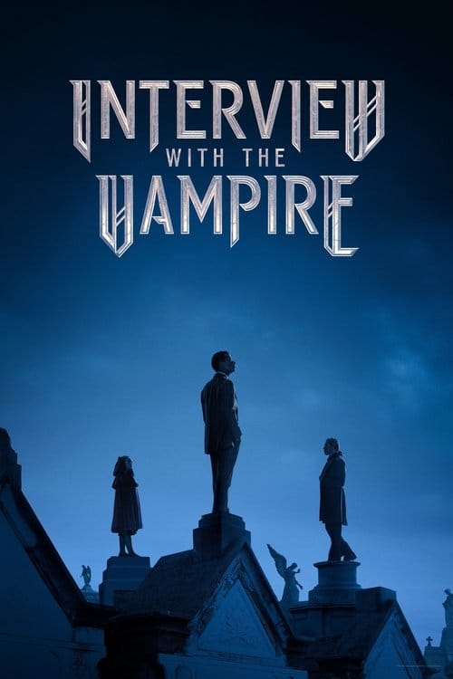 Interview with the Vampire – 2022