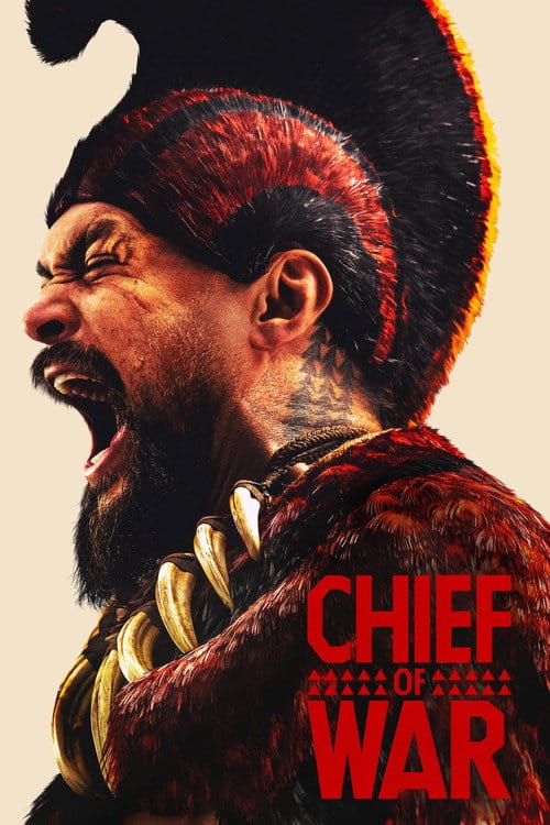 Chief of War – 2025