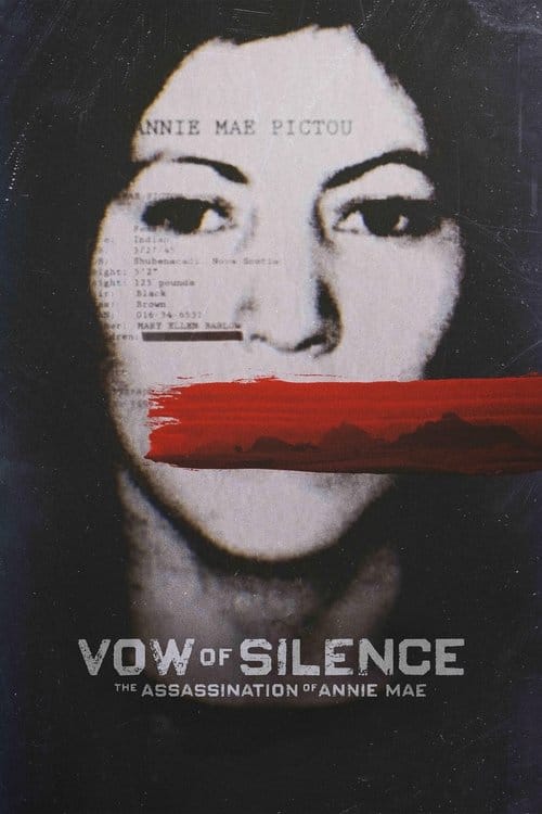 Vow of Silence: The Assassination of Annie Mae – 2024