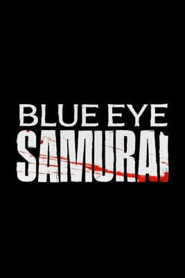 Blue Eye Samurai – 2023