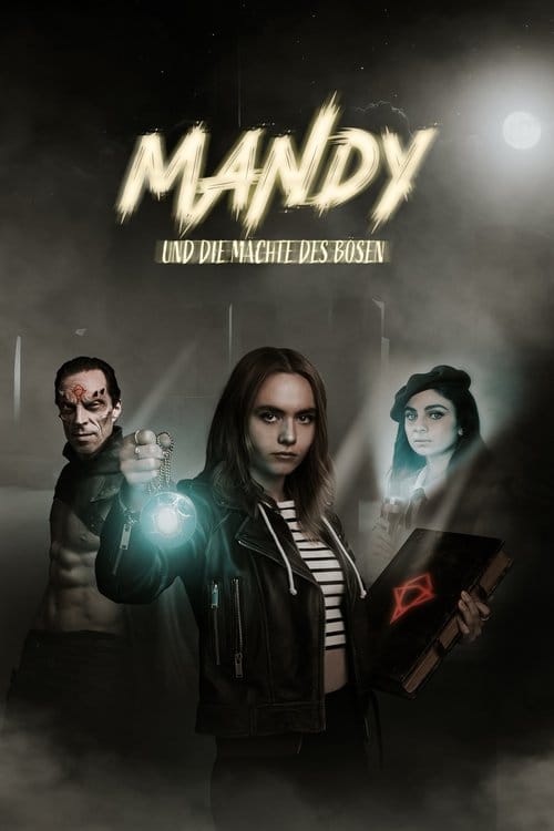 Mandy und die Mächte des Bösen – 2023