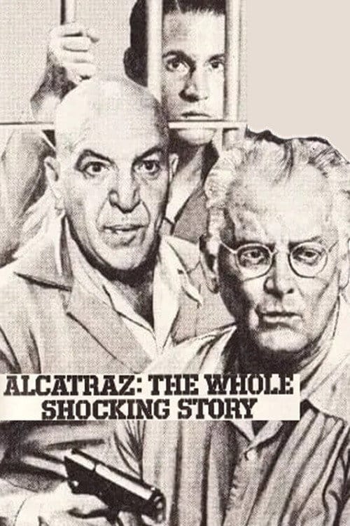 Alcatraz: The Whole Shocking Story – 1980