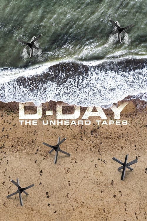 D-Day: The Unheard Tapes – 2024