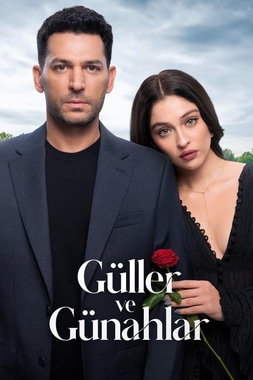 Güller ve Günahlar – 2025