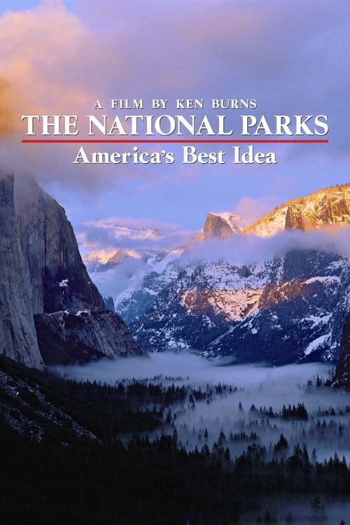 The National Parks: America's Best Idea – 2009