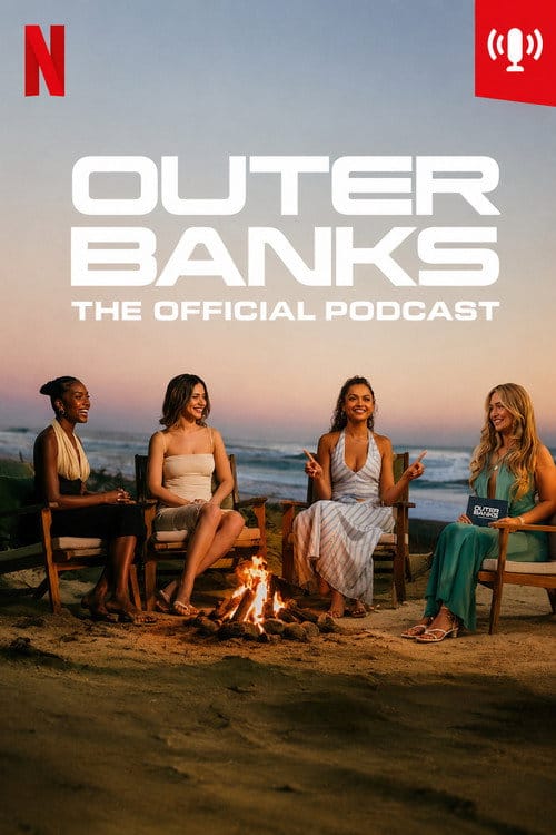 Outer Banks: The Official Podcast – 2026