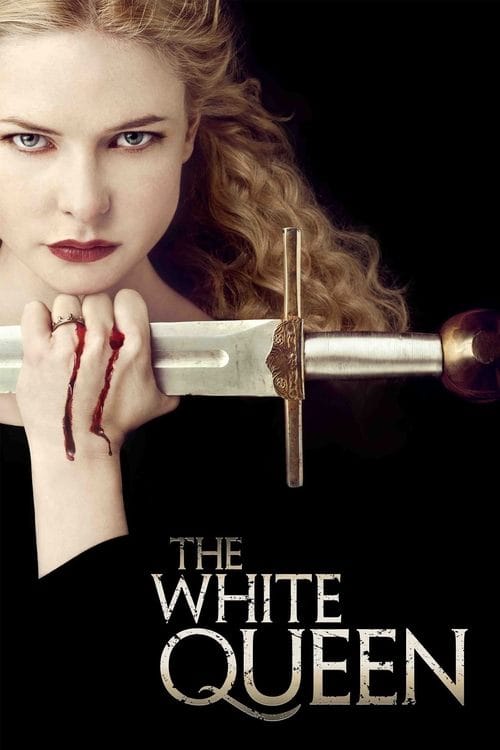 The White Queen – 2013