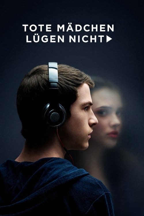 Tote Mädchen lügen nicht – 2017