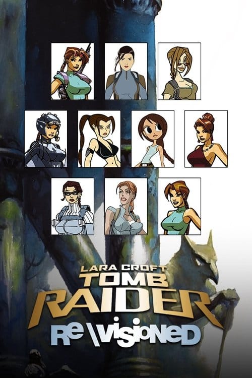 Revisioned: Tomb Raider – 2007