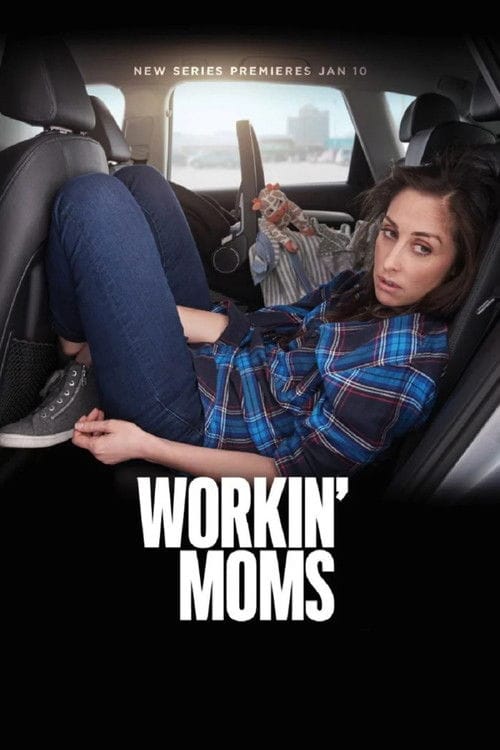 Workin' Moms – 2017