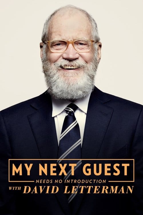 My Next Guest Needs No Introduction with David Letterman – 2018