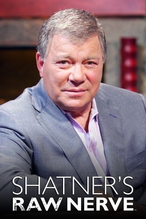 Shatner's Raw Nerve – 2008