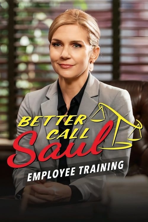 Better Call Saul Employee Training – 2017